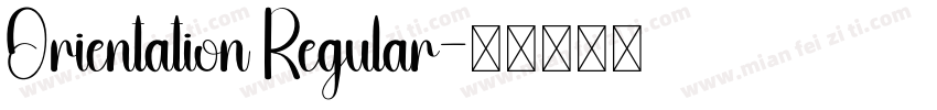 Orientation Regular字体转换